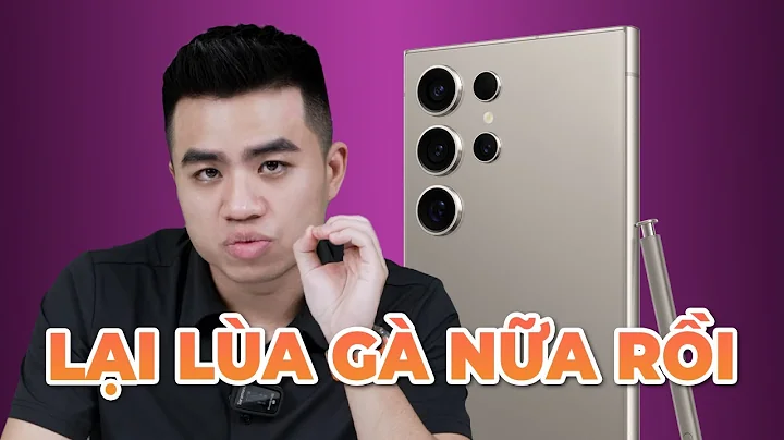 Giờ mà bảo Galaxy S24 Ultra ĐÁNG MUA là LÙA GÀ?