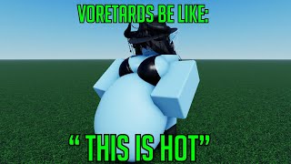 Voretards Be Like:  This Is Hot