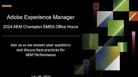 AEM Champion Office Hours (July 2024) - Performance Optimization for Cloud-based AEM Delivery