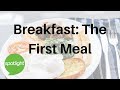 Breakfast the first meal  practice english with spotlight