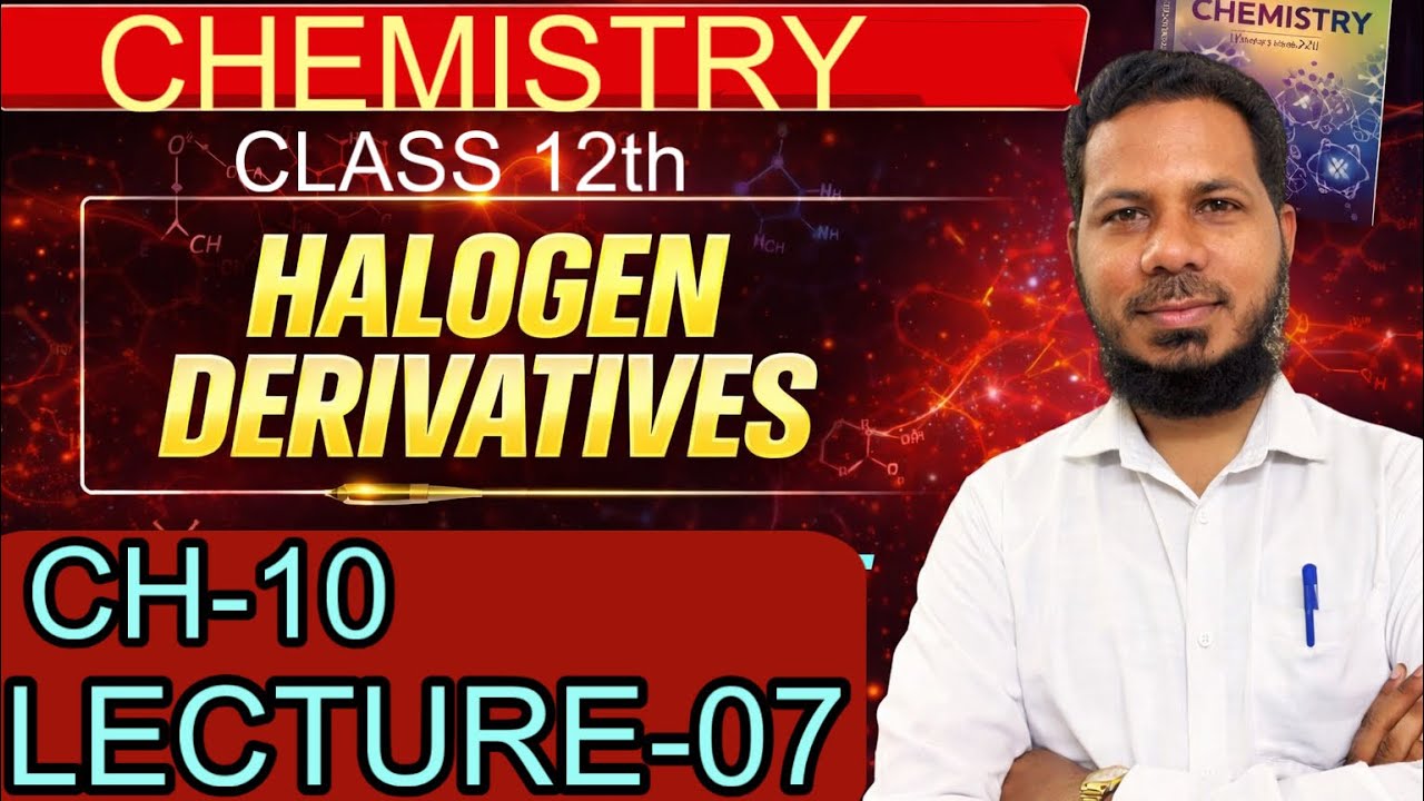 Halogen derivatives Lecture-7 ||Class 12th || chemistry || Chemical properties #neet 