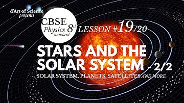 STARS and the SOLAR SYSTEM Part 2 - Physics Class 8th CBSE #19
