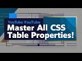 Master ALL CSS Table Properties!