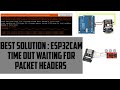 [solution] A fatal error occurred: Failed to connect to ESP32: Timed out waiting for packet header.