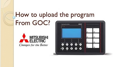 Mitsubishi GOC 35😊| CoDeSys How to upload the program from GOC? | Jack Automation | Tutorial✅