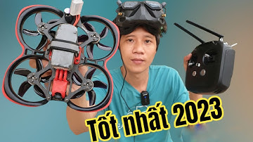 Máy Bay FPV tập bay tốt nhất 2023 - Bay xa 2km - Chơi Lâu Dài