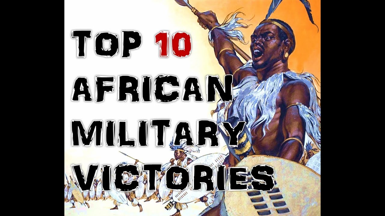 ⁣Top 10 African Military Victories Against Foreign Invasion