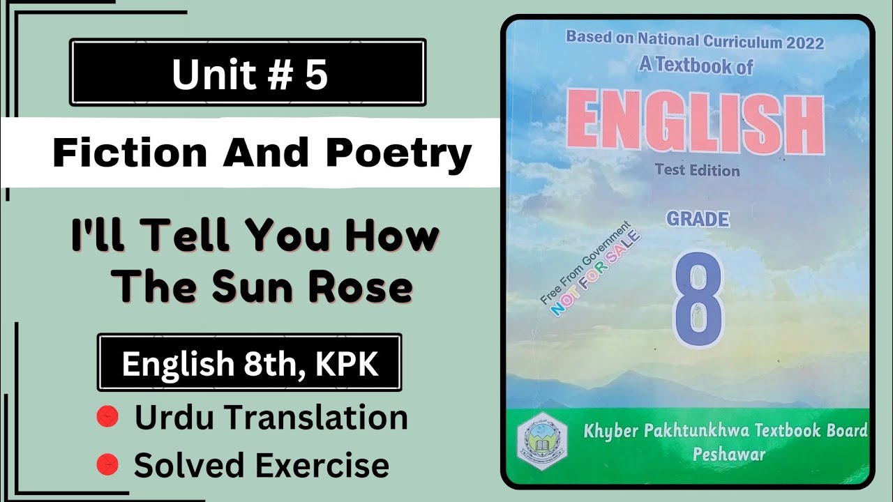 Unit 5.3 I'll Tell You How The Sun Rose Urdu Translation | l'll Tell You How The Sun Rose Exercise
