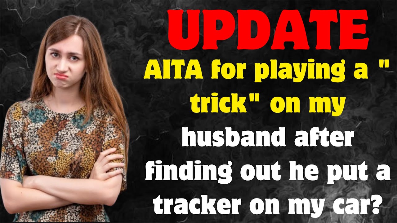 AITA for playing a trick on my husband after finding out he put a