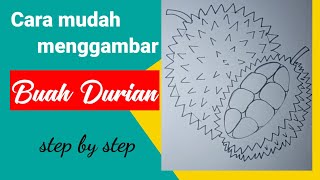 Cara menggambar buah Durian