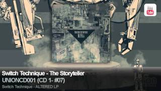 Switch Technique - The Storyteller