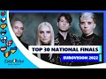 Eurovision 2022  my top 30  national finals season