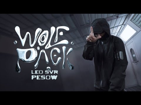 Leo SVR - Wolfpack ft. Pesow (Dir. by @Ervin_tm)