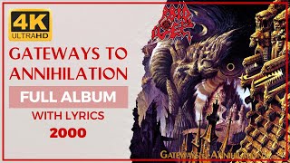 Morbid Angel - Gateways To Annihilation (4K | 2000 | Full Album &amp; Lyrics)