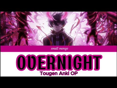 THE ORAL CIGARETTES  （OVERNIGHT） Tougen Anki OP