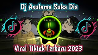 DJ ASULAMA SUKA DIA VIRAL TIKTOK TERBARU 2023 YANG KALIAN CARI