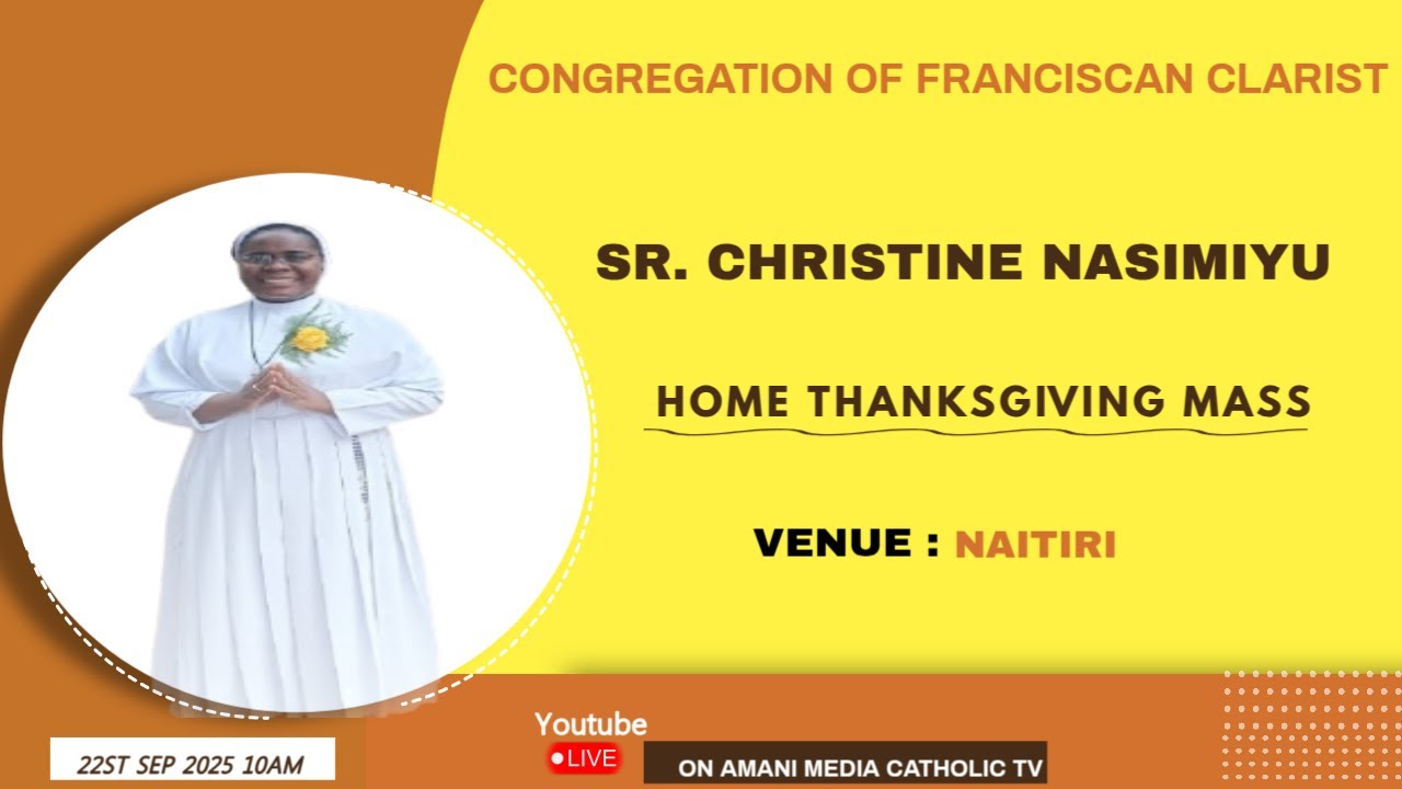 #live  SR.CHRISTINE  NASIMIYU - THANKSGIVING HOME MASS NAITIRI