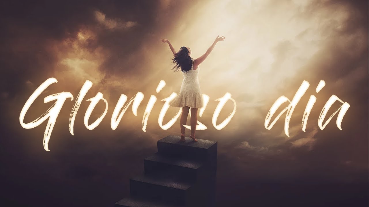 GLORIOSO DIA - Teleoworship (Official Music Video) - YouTube