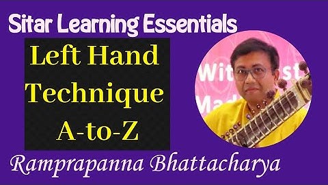 SITAR LEFT HAND TECHNIQUE PART1 | Sitar Learning Essentials | Lesson - 9 | Ramprapanna Bhattacharya