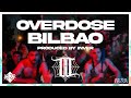 Overdose   bilbao prod inver official music