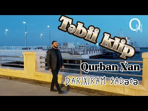 Qurban Nezerov - Darıxıram Sadece (2022)