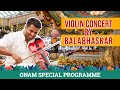 Onam Special | Violin Concert by Renowned Violinist Late Shri Balabhaskar Chandran | Sep 4, 2017