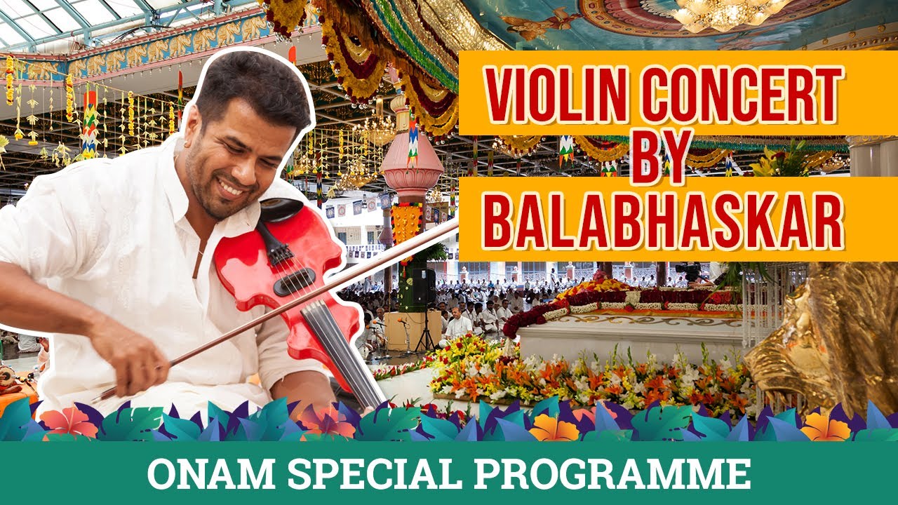 Onam Special  Violin Concert by Renowned Violinist Late Shri Balabhaskar Chandran  Sep 4 2017