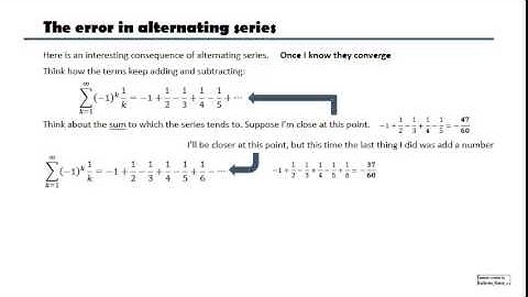 Alternate Series, Absolute and Conditional Convergence