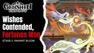 Wishes Contended, Fortunes Won Event Guide Stage 2: Radiant Bloom | Genshin Impact 6.3