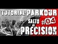 SALTO DE PRECISIÓN - Parkour Tutorial [ES] #04