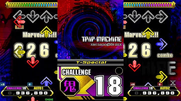 【X3 48/87】TRIP MACHINE (xac nanoglide mix) (Y-Special) [CSP 18]【Stepmania】