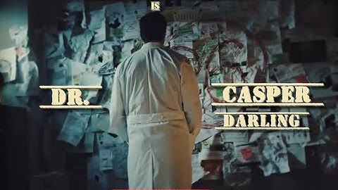 Matthew Porretta is Dr. Casper Darling (Teaser)