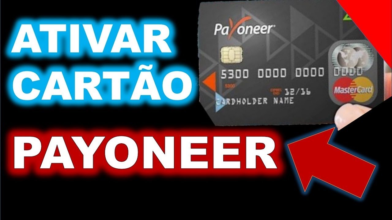Como Ativar O Cart o Payoneer 2019 YouTube