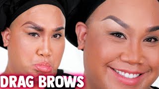 HOW TO GET DRAG QUEEN BROWS | PatrickStarrr