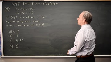 SAT Test 3: Basic systems of equations - question #3-6