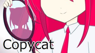 Copycat