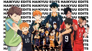 HAIKYUU EDITS COMPILATION