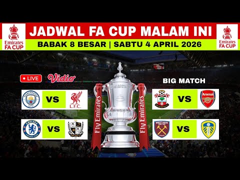 gacorpg x judolbet - Jadwal FA Cup Malam Ini | Man City vs Liverpool,Arsenal vs Southampton | 8 Besar FA Cup 2026 🔥