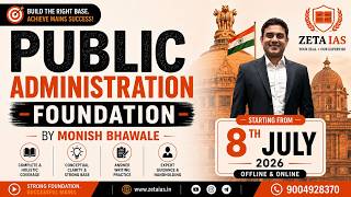 Public Administration Foundation | Starting from 8th July 2026 | Monish Bhawale | ZETA IAS
