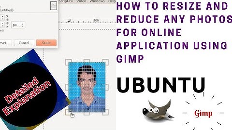 Resize and Reduce any photo using GIMP/UBUNTU