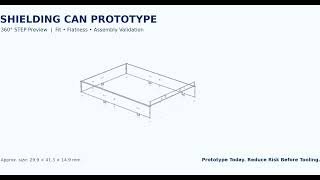 Custom PCB Shielding Can Prototype | 360° 3D Design Preview | HEXIN