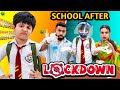 School After Lockdown | Ridhu Pidhu