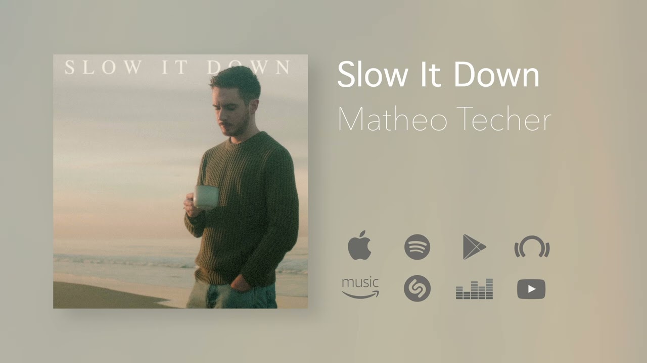 Matheo Techer - Slow It Down (Official Audio)