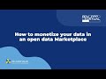 BDV Webinars - How to monetize your data in an open data Marketplace