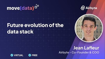 Future evolution of the data stack | Jean LaFleur