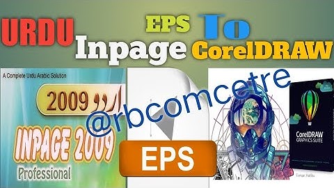 Urdu Inpage sa EPS file CorelDRAW ma Kysa bnayan. How to Create Inpage EPS file to CorelDraw