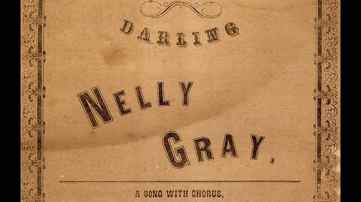 "Darling Nelly Gray" - 1856 - Performed by Tom Roush