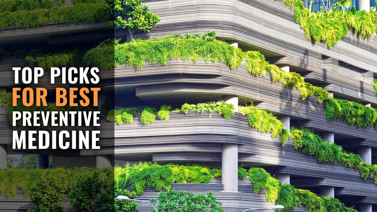 Our Top Picks for Best Preventive Medicine