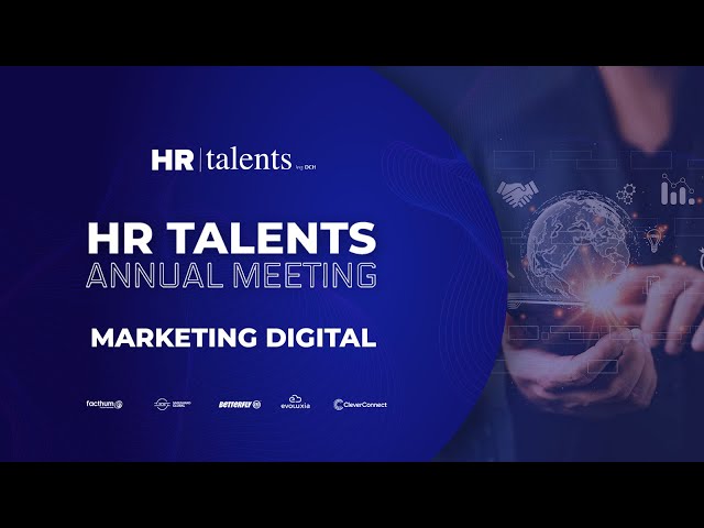 HR Talents Annual Meeting | Marketing Digital en Recursos Humanos