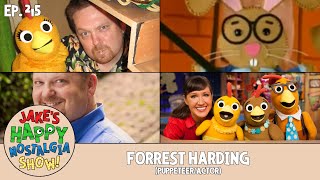 Forrest Harding (Puppeteer/Actor) || Ep. 215